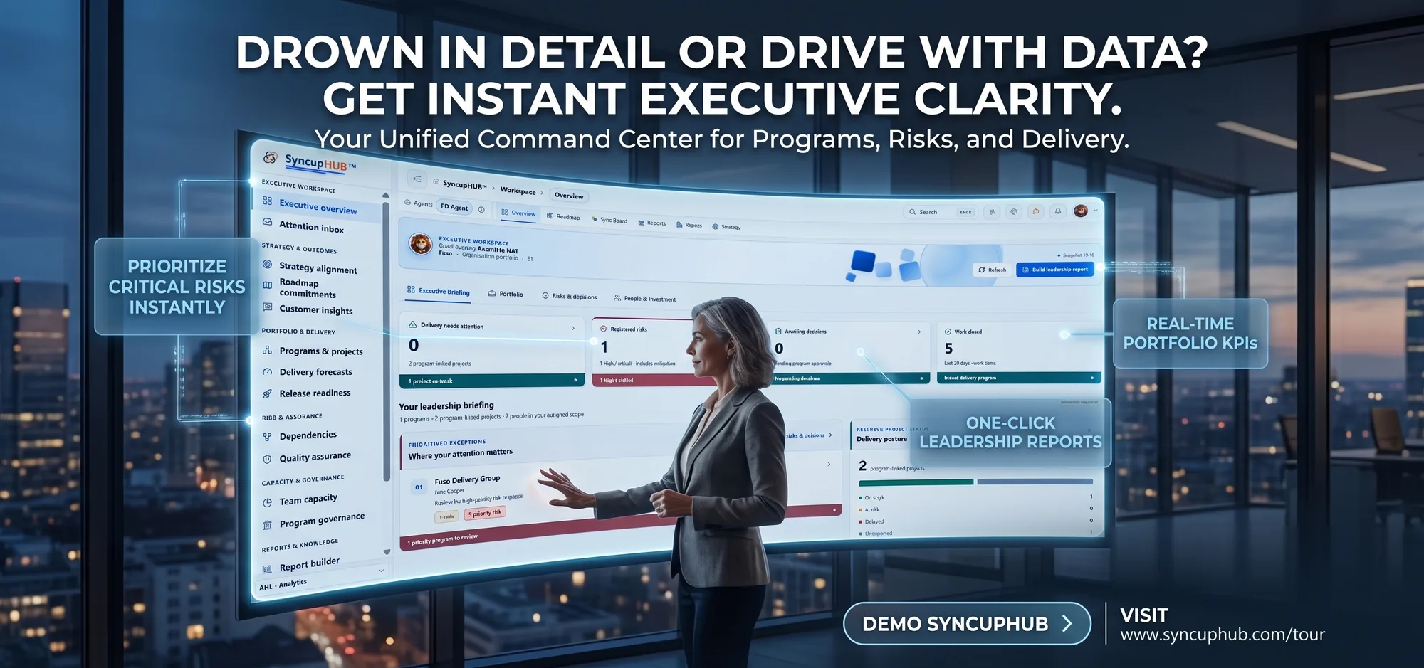 SyncupHUB executive workspace on a large display: prioritise critical risks instantly, real-time portfolio KPIs and one-click leadership reports, in one command centre for programmes, risks and delivery.